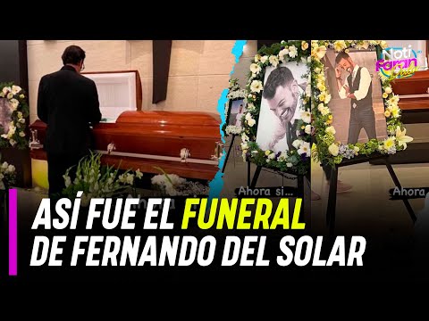 Así fue el funeral de Fernando del Solar: hasta siempre