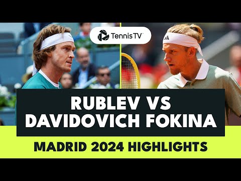 Andrey Rublev vs Alejandro Davdovich Fokina Highlights | Madrid 2024