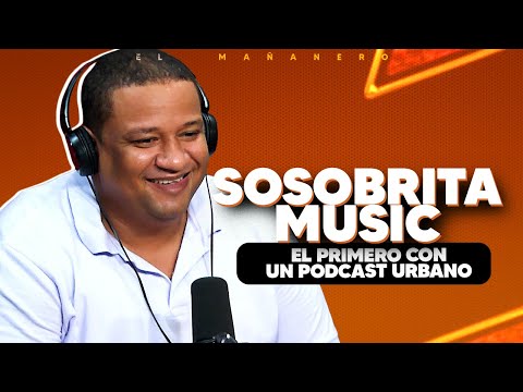 Sosobrita Músic Pionero de la Música Urbana y con un Podcast en el país