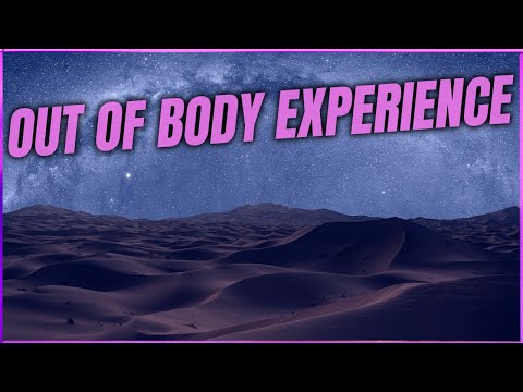 Out Of Body Experience: Travel Into The Astral With Powefull Spiritual Messages