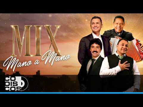 Mix Mano A Mano Vallenato, Rafael Orozco, Jean Carlos Centeno, Jorge Celedón