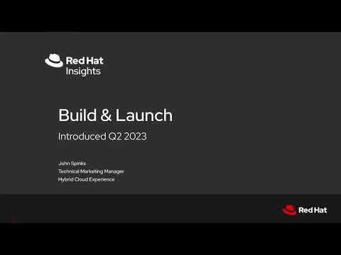 Red Hat Insights - Build & Launch