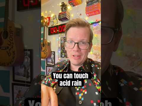 Should you be scared of acid rain?
