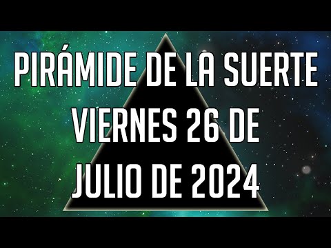 Pirámide de la Suerte para el Viernes 26 de Julio de 2024 - Lotería de Panamá