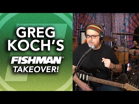 Greg Koch's Fishman Takeover! 2-26-2021 Live Music