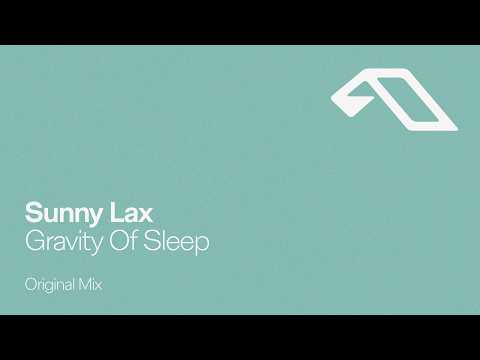 Sunny Lax - Gravity Of Sleep