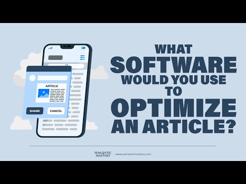What Software Would You Use To Optimize An Article?