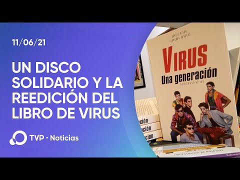 Un disco solidario y la reedición del libro Virus, una generación