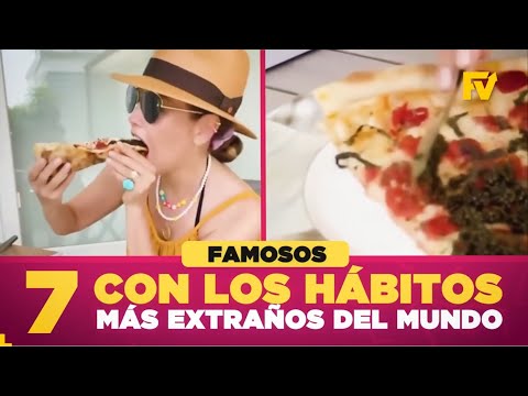 ?7 Famosos con los hábitos más extraños del mundo