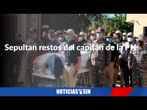 Sepultan restos del capitán de la PN