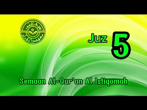 JUZ 5 | SEMAAN AL-QUR'AN AL ISTIQOMAH