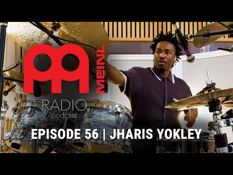Meinl Radio Podcast - Ep. 56 - Jharis Yokley