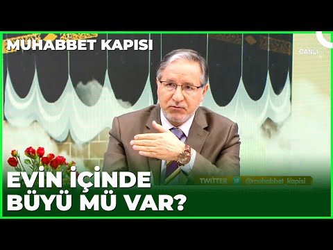 Babamda Büyü Mü Var Hangi Duaları Okumalıyım? | Prof. Dr. Mustafa Karataş ile Muhabbet Kapısı