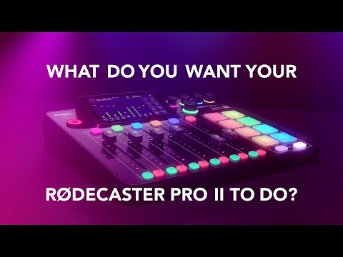 RØDECaster Pro II: Shape the future of RØDECaster Pro II