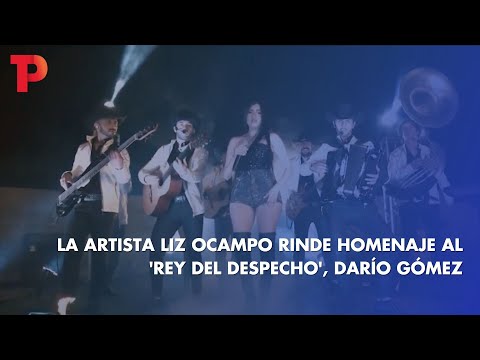 La artista Liz Ocampo rinde homenaje al 'rey del despecho', Darío Gómez | 02.07.2023 | TPNoticias