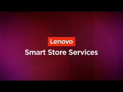 Lenovo Digital Workplace Solutions - Smart Store Services