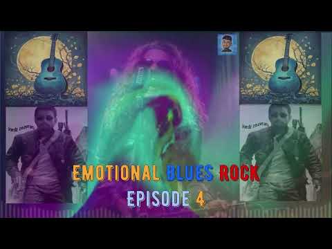 Emotional Blues Rock Volume 4