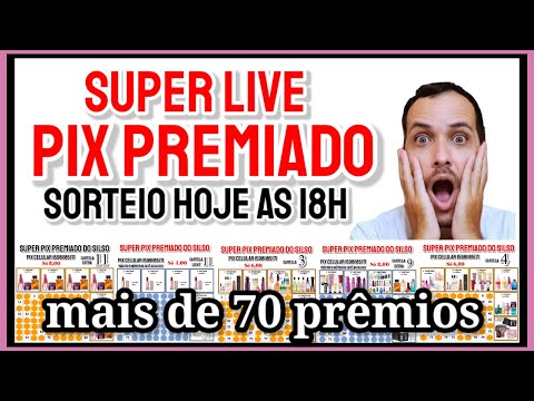 Super LIVE Pix PREMIADO do Silso HOJE as 18h
