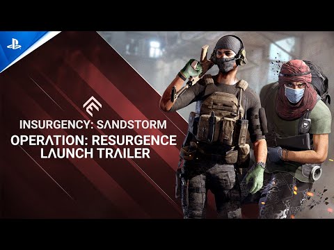 Insurgency: Sandstorm - Operation: Resurgence Launch Trailer | PS5 & PS4 Games