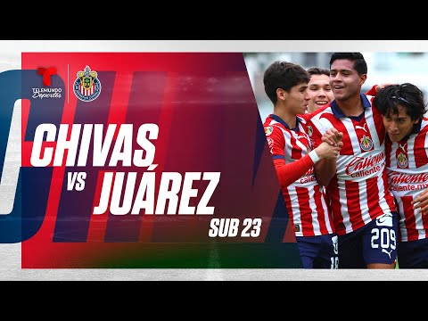 Chivas Sub23 vs. Juárez Sub23 | En vivo | Telemundo Deportes