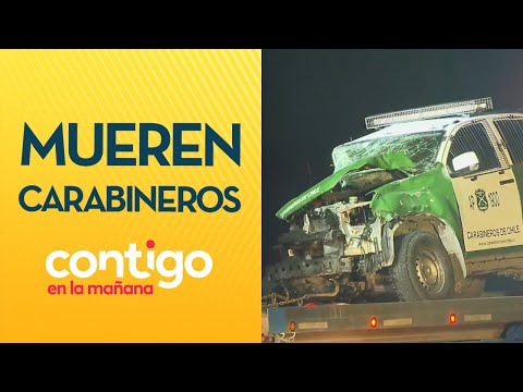 CARABINEROS MUERTOS: La fatal persecución por conductor aparentemente ebrio - Contigo en la Mañana