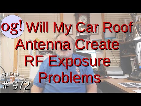 Will My Car Roof Antenna Create RF Exposure Problems (#972)