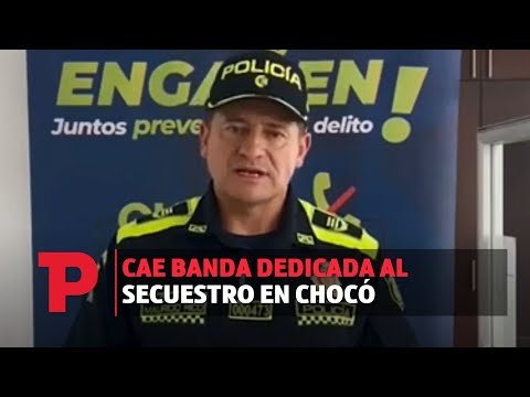 Cae banda dedicada al secuestro en Chocó I25.11.23I Telepacífico Noticias
