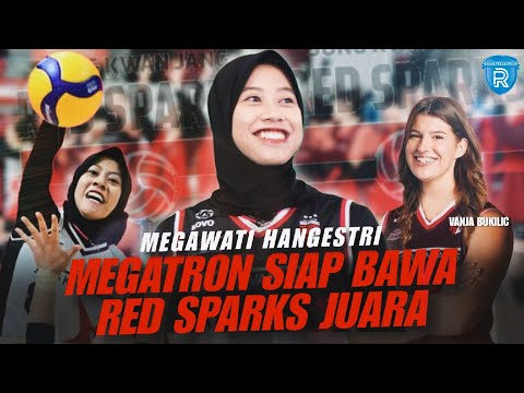 Bisakah Megawati 'Megatron' bawa Red sparks Juara di Musim Kedua?