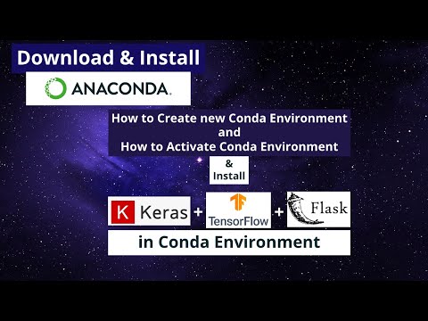 Download & Install Anaconda – Install Keras TensorFlow Flask in AnaConda Environment Tutorial 2021