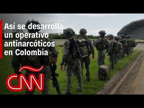 CNN acompañó a autoridades colombianas en un operativo antinarcóticos en Colombia