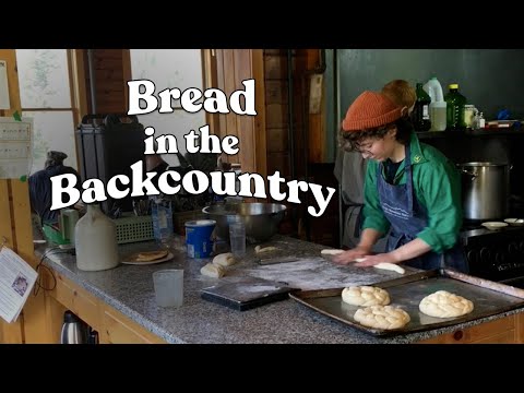 Baking Bread With the AMC Hut Croo