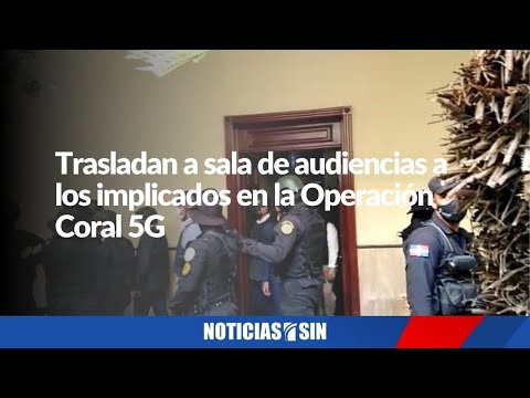 Trasladan a sala de audiencias a los implicados en la Operación Coral 5G