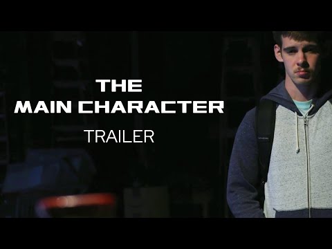 The Main Character Trailer