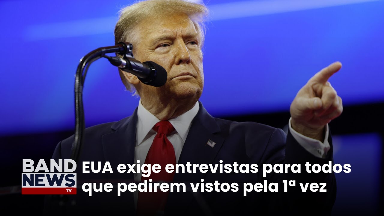 Estados Unidos mudam exigências para emissão de visto | BandNews TV