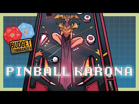 Pinball Karona | Political Combat| $50, $100, $200 | Budget Commander