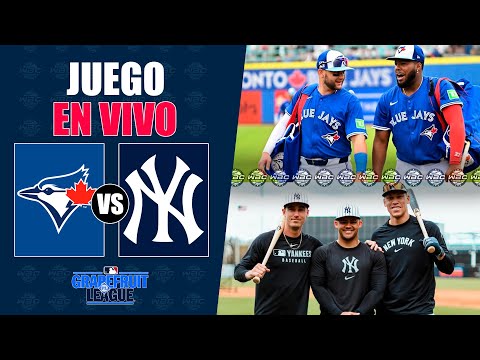 EN VIVO: Toronto Blue Jays vs New York Yankees  - SPRING TRAINING 2025 - MLB LIVE