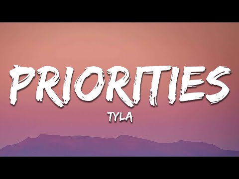 Tyla - Priorities (Lyrics)