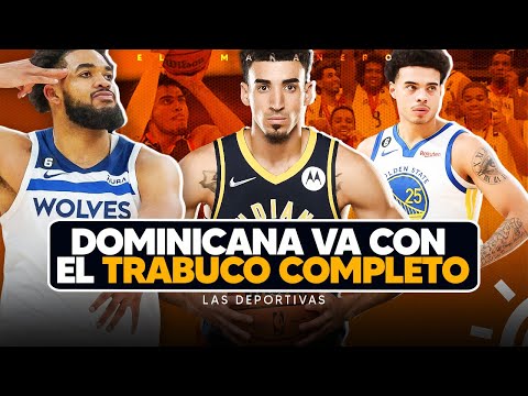 Selección Dominicana va con el EQUIPO COMPLETO - Towns, Duarte, Quiñones - (Las Deportivas)