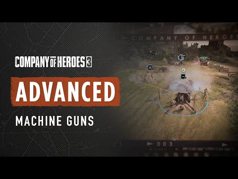 How to Effectively Counter Machine Guns and Anti-Tank Gun Weapon Teams  - CoH3 ADVANCED TUTORIAL