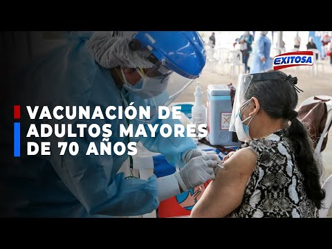 ??Hoy se reanuda vacunación a adultos mayores de 70 años en Lima y Callao