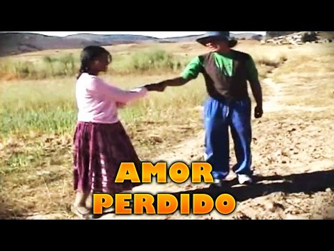 AMOR PERDIDO - PELICULA EN AYMARA