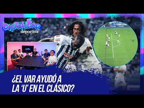 Alianza Lima vs. Universitario: ¿El VAR ayudó a la 'U' en el clásico? | Brutalidad Deportiva