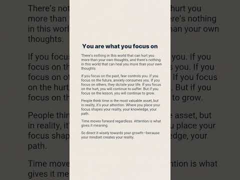You Become What You Focus On