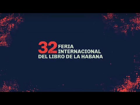 Inicia hoy la 32 Feria Internacional del Libro de La Habana