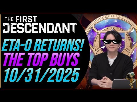 ETA-0 Shop Update and Top Buys for 10/31/25 | The First Descendant
