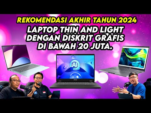 Laptop Thin and Light dengan diskrit Grafis, di bawah 20 Juta