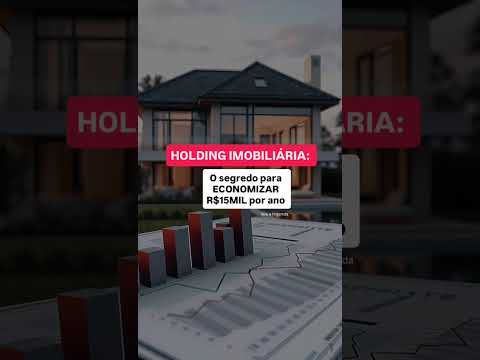 Famílias que possuem imóveis para aluguel podem economizar até R$15.000,00 por ano #holding