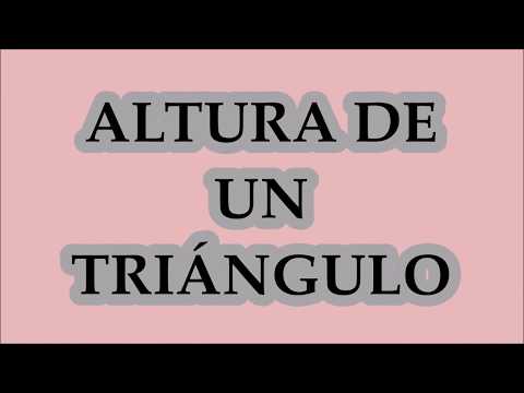 ALTURA DE LOS TRIÁNGULOS