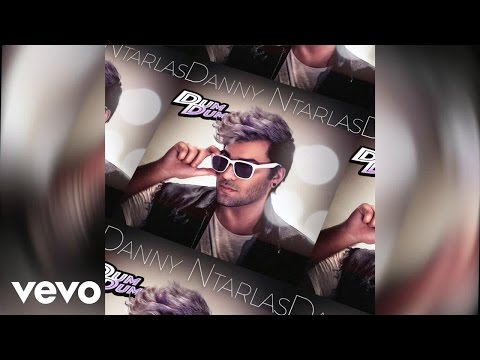 Danny Ntarlas - Dum Dum (Audio)