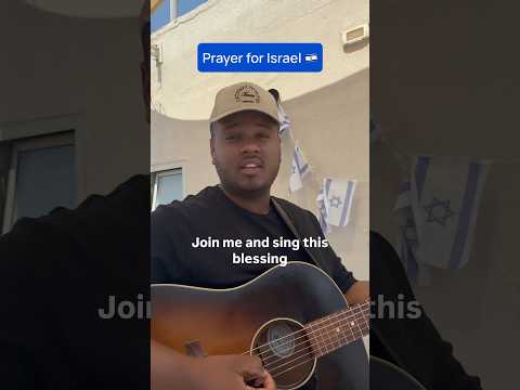 Sing the Blessing over Israel !